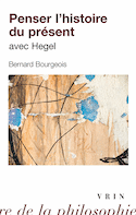 Penser l'histoire du présent avec Hegel